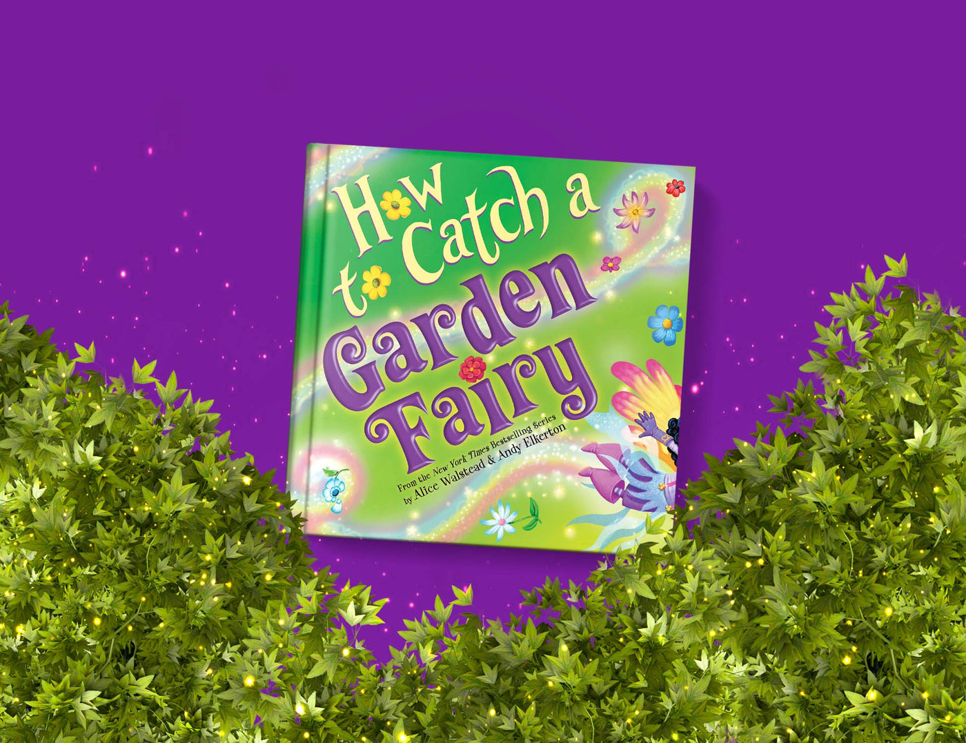 How to Catch a Garden Fairy (Hardcover Picture-book)