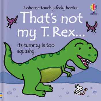 That's Not My T. Rex