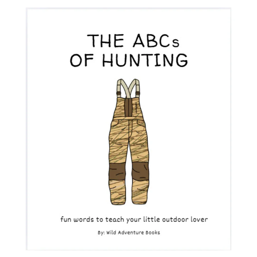wild adventure books ABC's of Hunting